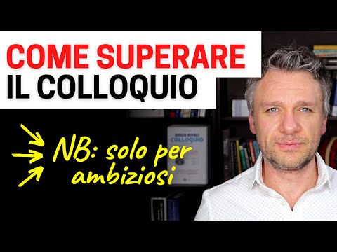 Come superare il colloquio di lavoro | Consigli per candidati ambiziosi