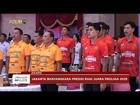 PRESISI UPDATE: APRESIASI TIM BOLA VOLI POLRI 20/05/2025 (22.00)