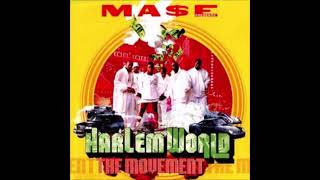 9   Cali Chronic  ―  Ma$e* Presents Harlem World