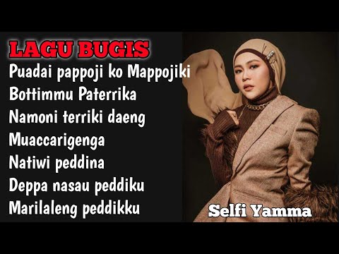 KUMPULAN LAGU BUGIS SELFI YAMMA