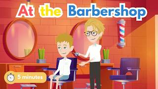 5-Minute English Conversation Practice: At the Barbershop (Getting a Haircut)