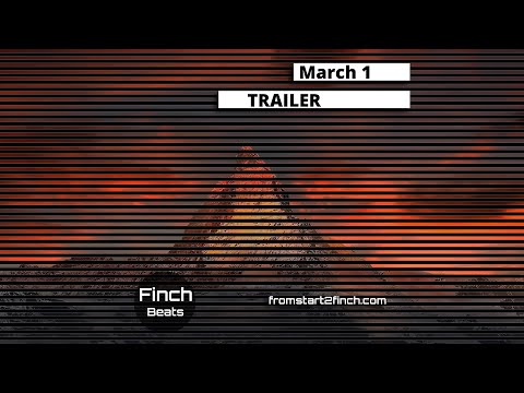 FROM START 2 FINCH - Promo Trailer