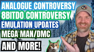 Analogue 3D Controversy, 8BitDo New Controllers, Emulation Updates and more...