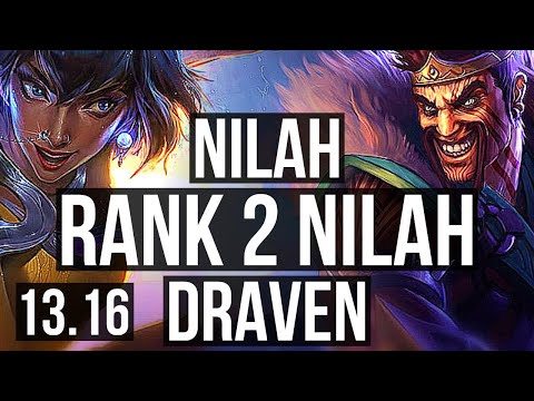 NILAH & Rell vs DRAVEN & Karma (ADC) | Rank 2 Nilah, Godlike | NA Challenger | 13.16