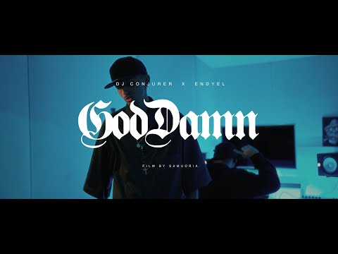 GODDAMN | ENDYEL, DJ CONJURER (SALMO 18:30)