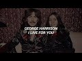 George Harrison - I Live For You (Subtitulado al Español)