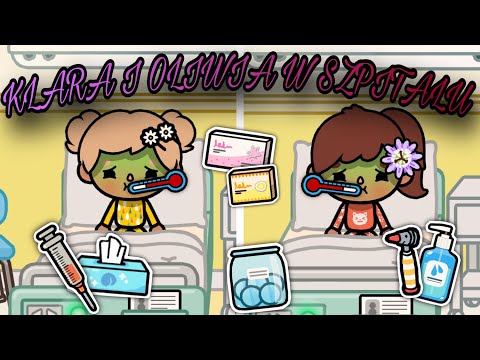 [CZĘŚĆ2] KLARA I OLIWIA W SZPITALU 🤒🏥| ESTETYCZNY FILM | TOCA BOCA HISTORYJKI PO POLSKU |