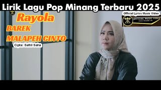 Download lagu Lirik Lagu Pop Minang Terbaru 2025 Rayola - Barek Malapeh Cinto [ Lyrics ] mp3