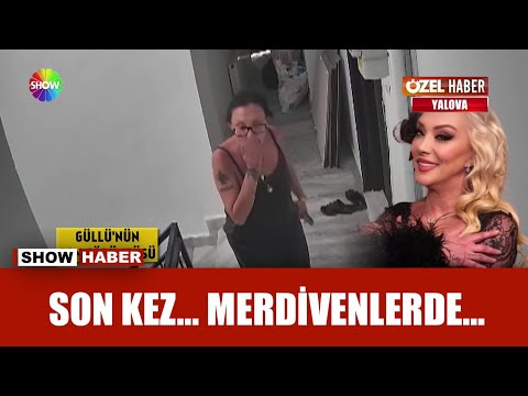 Güllü'nün son anları...