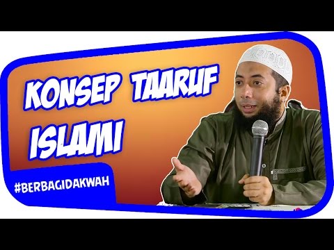 Konsep Taaruf Islami - Ustadz Khalid Basalamah