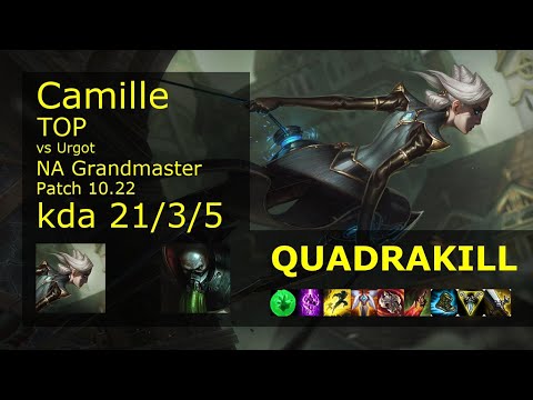 Camille Top vs Urgot - NA Grandmaster 21/3/5 Patch 10.22 Gameplay