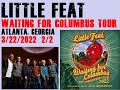 Little Feat Waiting For Columbus Tour 2022 3 22 2 2