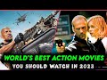 TOP 6 Hollywood Best ACTION MOVIES You Should Watch in 2023 || World's Best Action Films