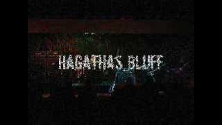 Hagathas Bluff - LIVE Montage - HAG FEST 2011