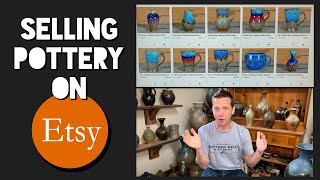 Selling Pottery On Etsy - my thoughts and strategy