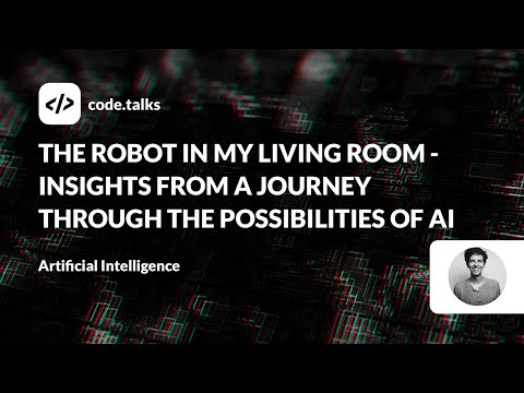 code.talks 23 - The robot in my living room - insights from a journey through the possibilities...