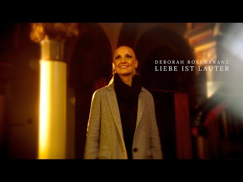 Déborah Rosenkranz - Liebe ist lauter (Offizielles Musikvideo)