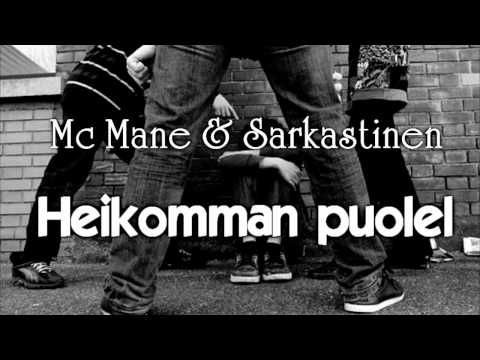 Mc Mane & Sarkastinen - Heikomman puolel