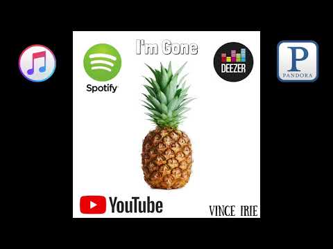 Vince Irie - I'm Gone