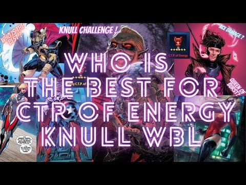 WHO IS THE BEST FOR CTP OF ENERGY ? - WBL KNULL STAGE 9 NO SUPPOORTS - TOP 6 | Marvel Future Fight