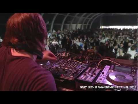 Gary Beck @ Awakenings Festival 2012