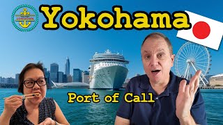 Yokohama Cruise Port Guide: SURPRISING DISCOVERIES!