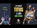 LET S WATCH Titus S1EP1 Dad Is Dead