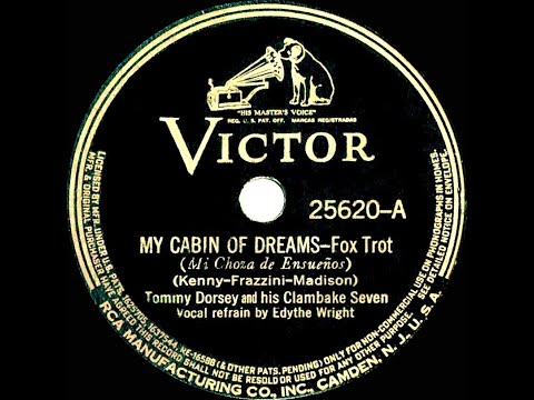 1937 HITS ARCHIVE: My Cabin Of Dreams - Tommy Dorsey Clambake Seven (Edythe Wright, vocal)