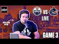 Stanley Cup Playoffs - Vancouver Canucks @ Edmonton Oilers Game 3 LIVE w/ Adam Wylde