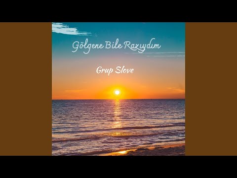 Gölgene Bile Razıydım