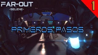 FAR-OUT -SELENE- Gameplay Español - PRIMEROS PASOS #1
