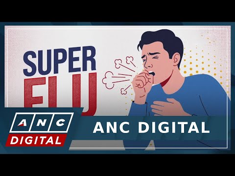 'Super flu': What you need to know | ANC
