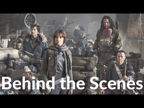 All Behind the Scenes - Rogue One: A Star Wars Story 2016
