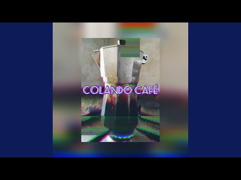 Colando Café (feat. Zamarro Prod)