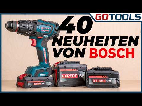 40 Bosch Neuheiten & die neue EXPERT-Serie – Das gab’s noch nie!