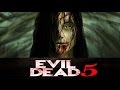 Evil Dead 5 Full Hindi Dubbed Movie Horror Hollywood Movies 2016 Hindi Dubbed Movies 2016