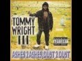 Tommy Wright III - Street Type Nigga