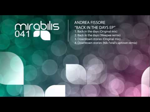 Andrea Fissore - Back In The Days (Weepee remix)