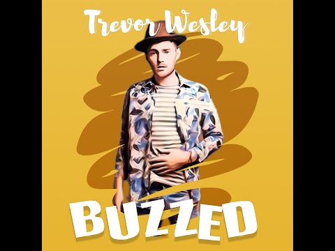 Buzzed - Trevor Wesley