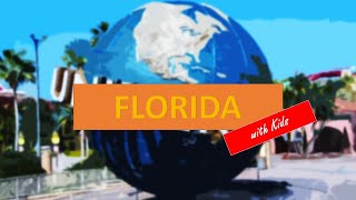 Complete Travel Guide to Florida With Kids