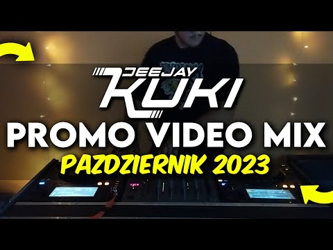 ✈️💥 DEEJAY KUKI - PROMO VIDEO MIX ✈️ PAŹDZIERNIK 2023 ✈️ VIXOMANIA #13 💥✈️