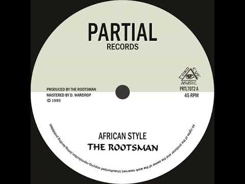 The Rootsman - African Style - Partial 7" PRTL7072