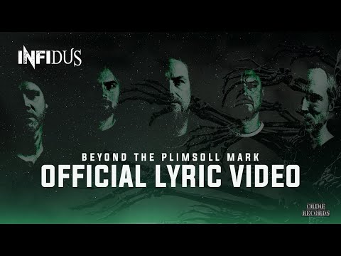 INFIDUS - Beyond the Plimsoll Mark // Official Lyric Video 2022 // Crime Records