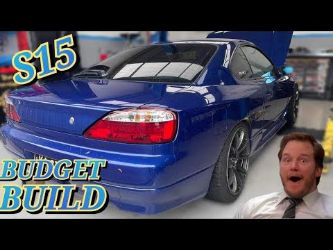 S15 BUILD ON A BUDGET…. (Pt 1)