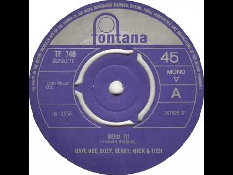 UK New Entry 1966 (288) Dave Dee, Dozy, Beaky, Mick & Tich - Bend It!