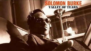 Solomon Burke - Valley of Tears (SR)