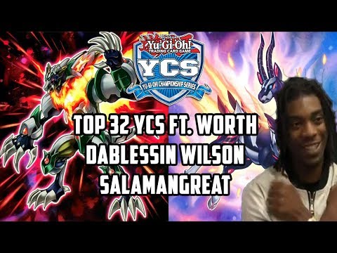 Yu-Gi-Oh! Top 32 YCS Ft. Worth - Dablessin Wilson - Salamangreat