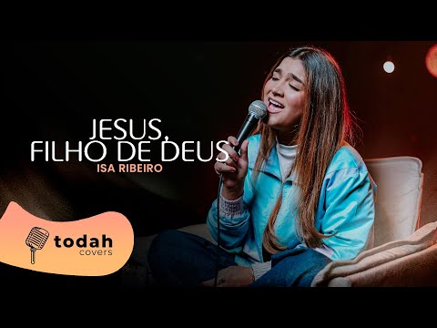 Jesus Filho De Deus - Isa Ribeiro