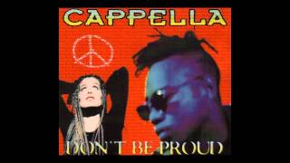 Cappella - don&#39;t be proud (CCQT Mix) [1995]