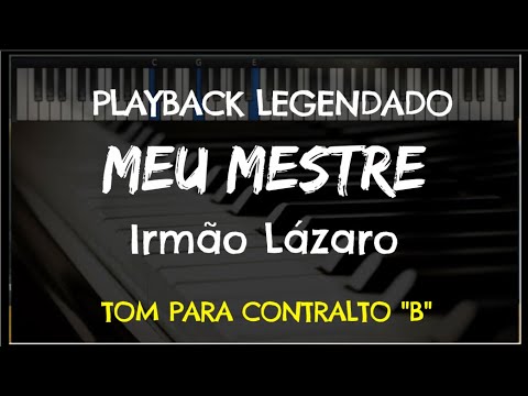 🎤 Meu Mestre (PLAYBACK LEGENDADO no Piano – TOM CONTRALTO “B”) Irmão Lázaro, by Niel Nascimento